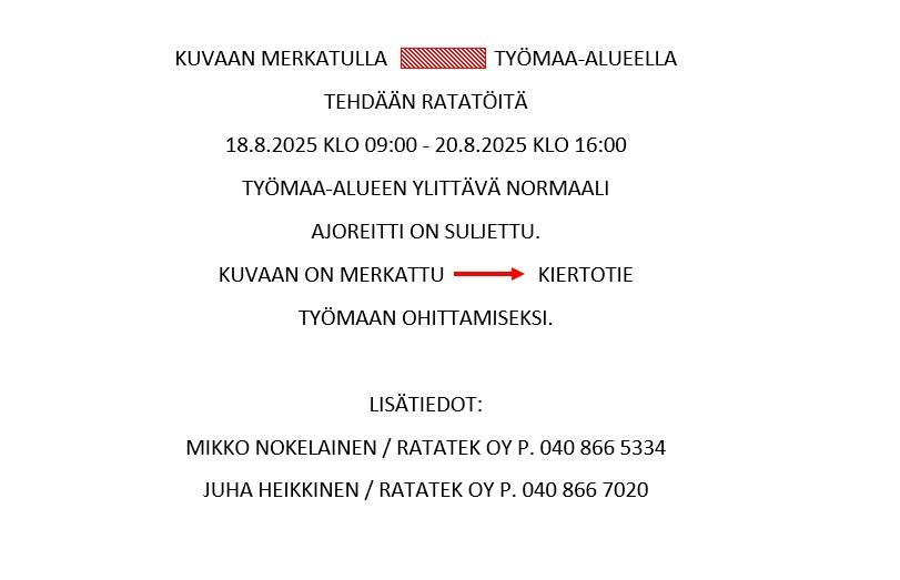 Ratatyöt 2025 elokuu 2